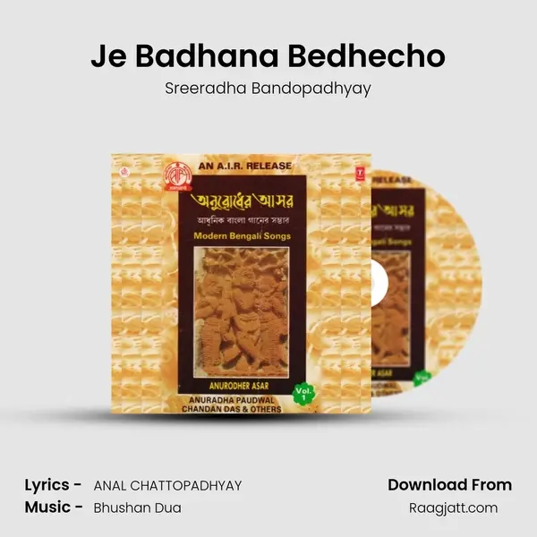 Je Badhana Bedhecho - Sreeradha Bandopadhyay album cover 