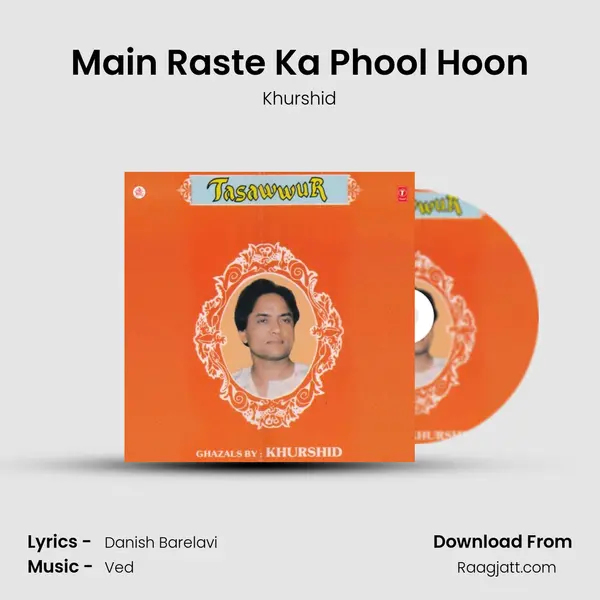 Main Raste Ka Phool Hoon - Khurshid album cover 