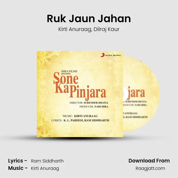 Ruk Jaun Jahan mp3 song