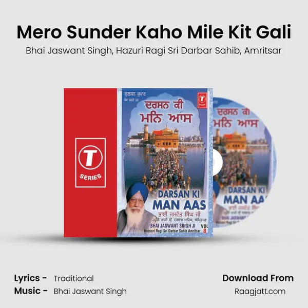 Mero Sunder Kaho Mile Kit Gali - Bhai Jaswant Singh album cover 