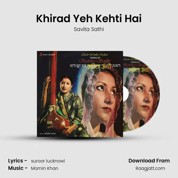 Khirad Yeh Kehti Hai - Savita Sathi album cover 