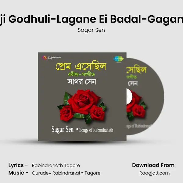 Aji Godhuli-Lagane Ei Badal-Gagane - Sagar Sen album cover 