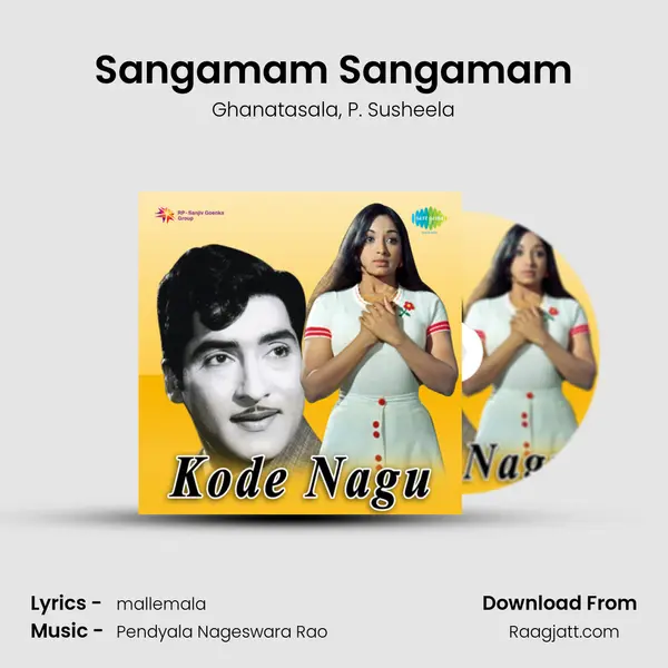 Sangamam Sangamam - Ghanatasala album cover 