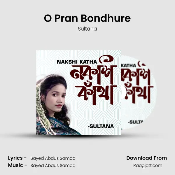 O Pran Bondhure mp3 song