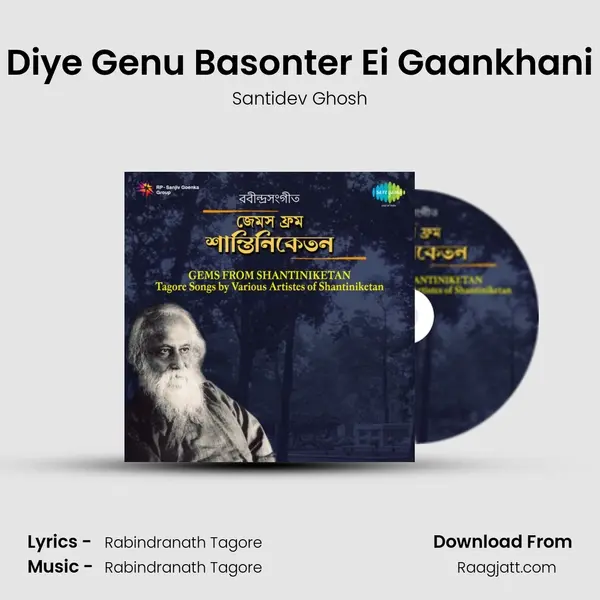 Diye Genu Basonter Ei Gaankhani - Santidev Ghosh album cover 