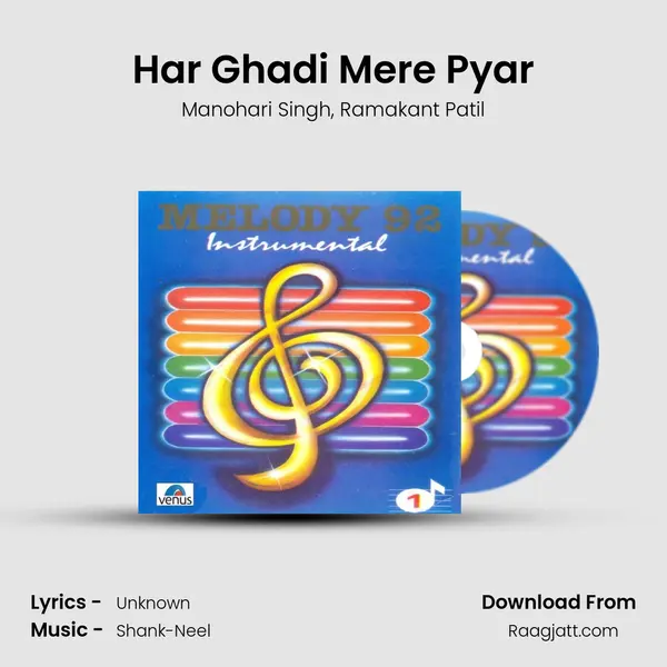 Har Ghadi Mere Pyar - Manohari Singh album cover 