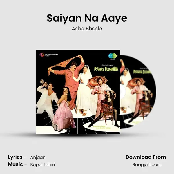 Saiyan Na Aaye - Asha Bhosle album cover 