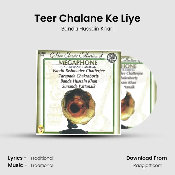 Teer Chalane Ke Liye - Banda Hussain Khan album cover 