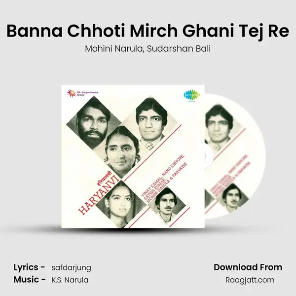 Banna Chhoti Mirch Ghani Tej Re - Mohini Narula album cover 