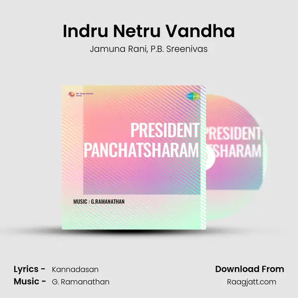 Indru Netru Vandha mp3 song