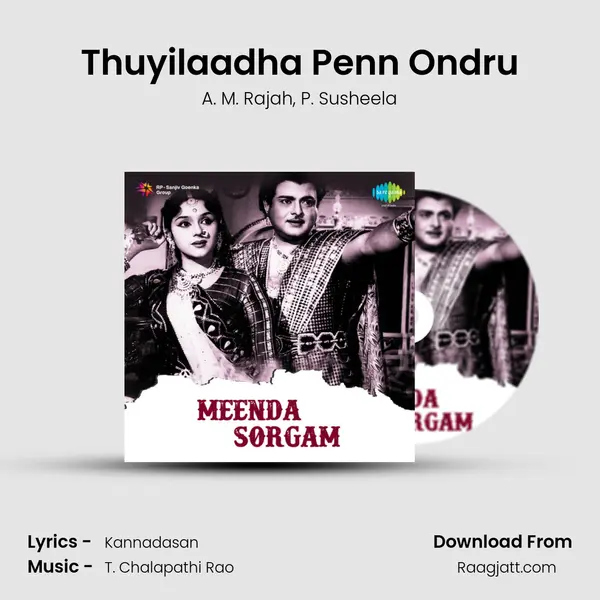 Thuyilaadha Penn Ondru mp3 song