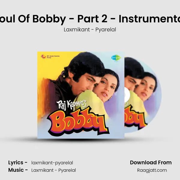 Soul Of Bobby - Part 2 - Instrumental - Laxmikant - Pyarelal album cover 