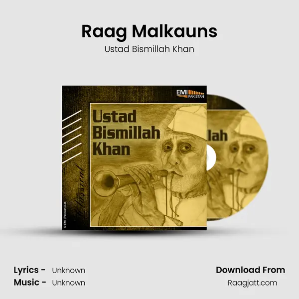 Raag Malkauns - Ustad Bismillah Khan album cover 