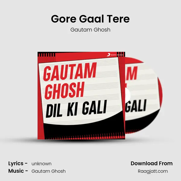 Gore Gaal Tere mp3 song