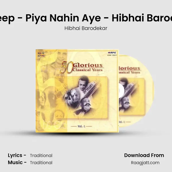 Pradeep - Piya Nahin Aye - Hibhai Barodekar - Hibhai Barodekar album cover 