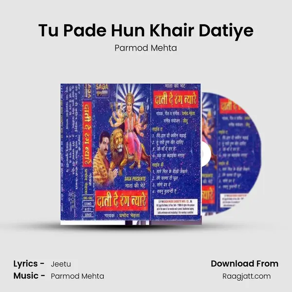 Tu Pade Hun Khair Datiye mp3 song