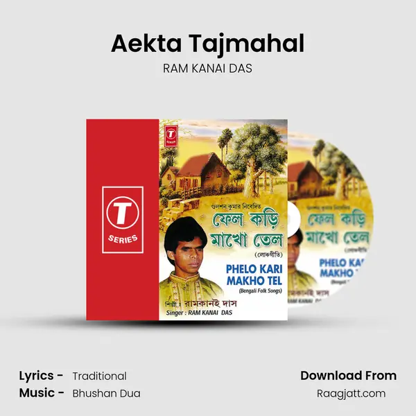 Aekta Tajmahal - RAM KANAI DAS album cover 