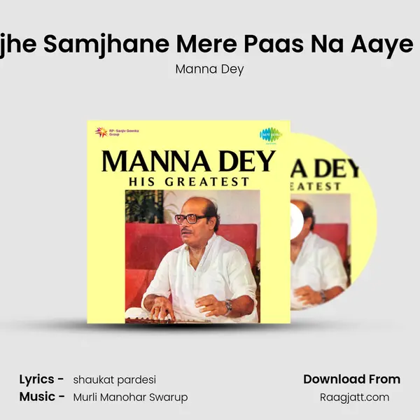 Mujhe Samjhane Mere Paas Na Aaye Koi - Manna Dey album cover 