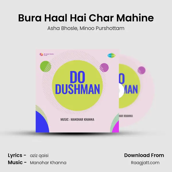 Bura Haal Hai Char Mahine mp3 song