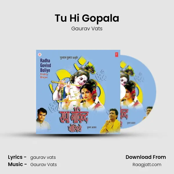 Tu Hi Gopala mp3 song