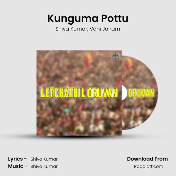 Kunguma Pottu - Shiva Kumar album cover 