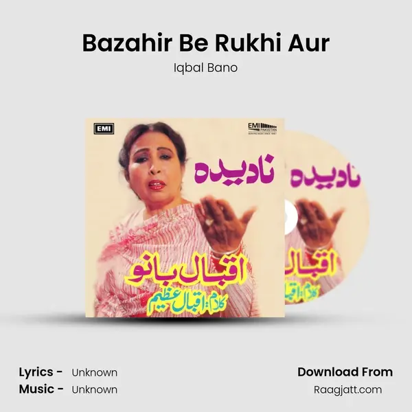 Bazahir Be Rukhi Aur - Iqbal Bano album cover 