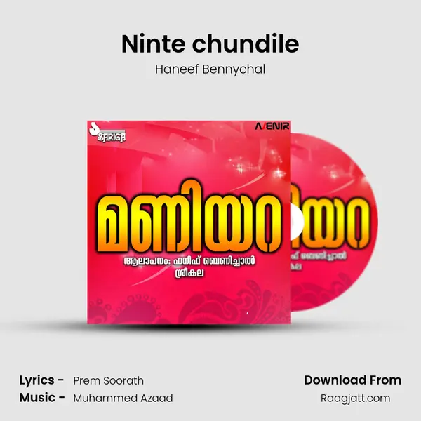 Ninte chundile - Haneef Bennychal album cover 