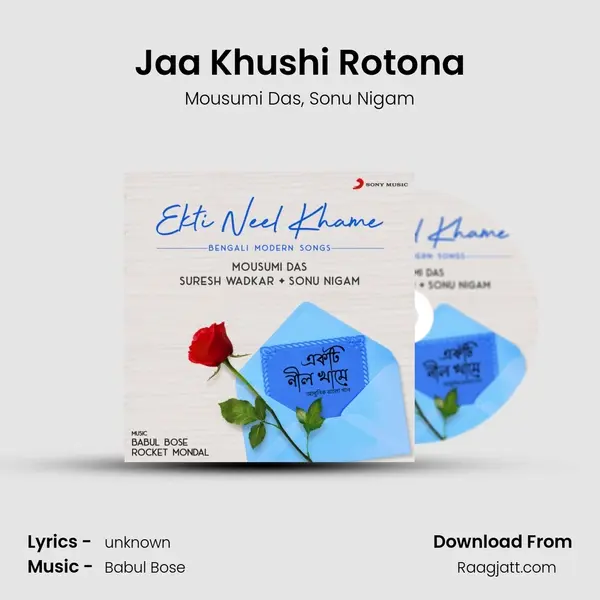 Jaa Khushi Rotona mp3 song