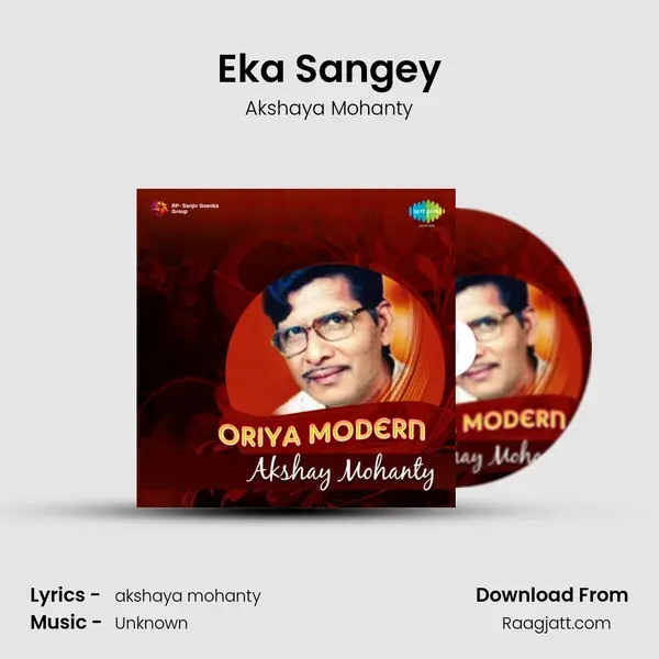 Eka Sangey - Akshaya Mohanty mp3 song