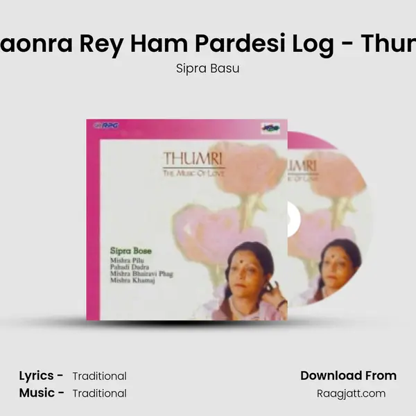 Bhaonra Rey Ham Pardesi Log - Thumri mp3 song