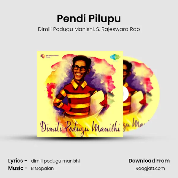 Pendi Pilupu mp3 song