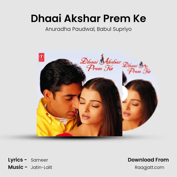 Dhaai Akshar Prem Ke - Anuradha Paudwal mp3 song