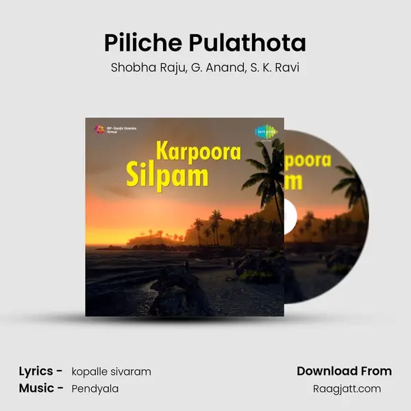 Piliche Pulathota mp3 song