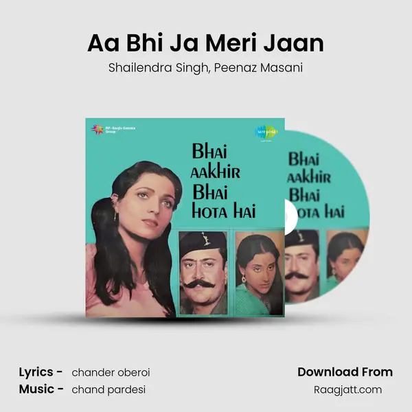 Aa Bhi Ja Meri Jaan mp3 song