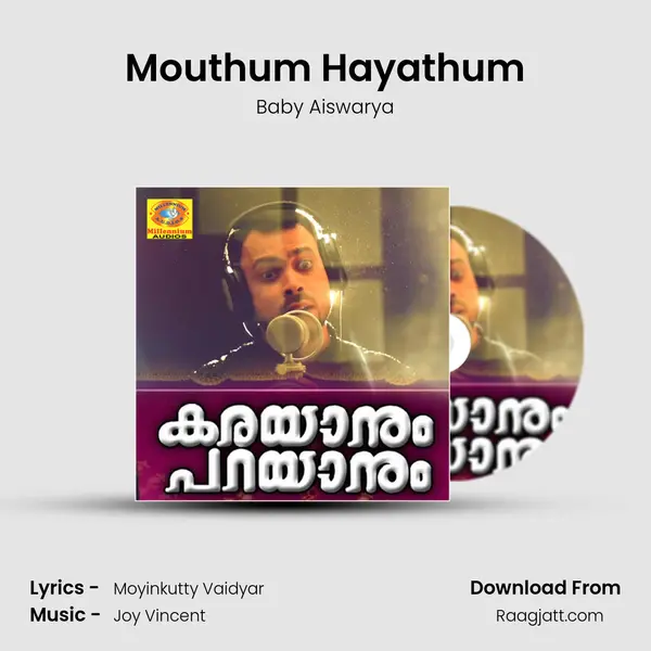 Mouthum Hayathum mp3 song