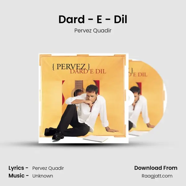 Dard - E - Dil mp3 song