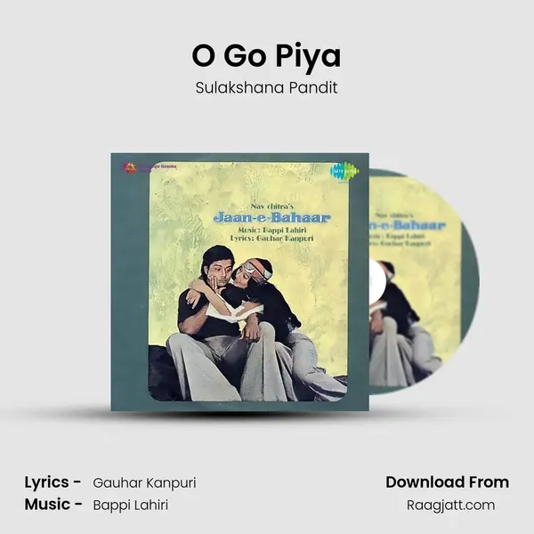 O Go Piya mp3 song