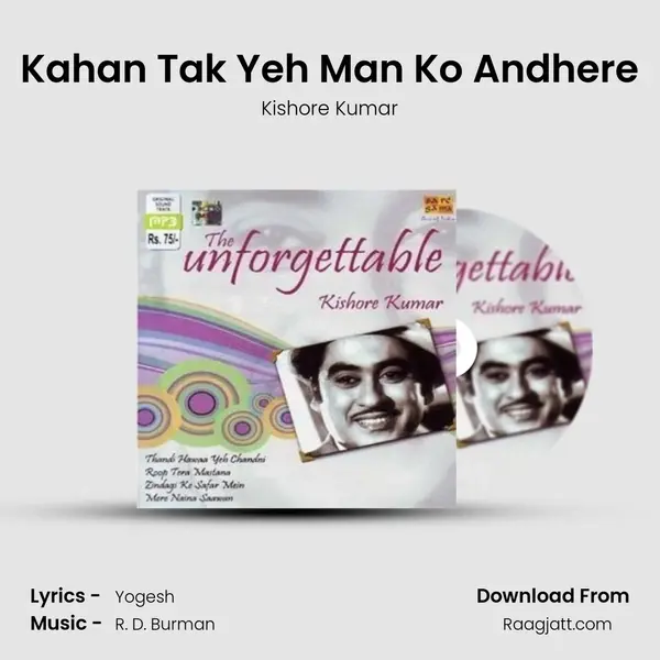 Kahan Tak Yeh Man Ko Andhere - Kishore Kumar album cover 