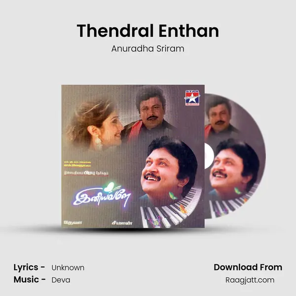 Thendral Enthan - Anuradha Sriram album cover 