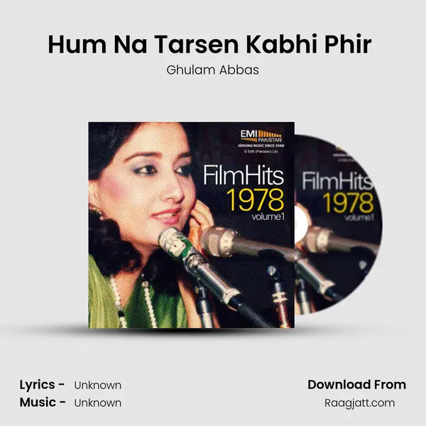 Hum Na Tarsen Kabhi Phir (fromInteqam) mp3 song