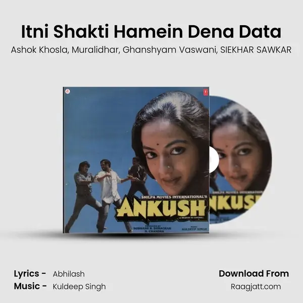 Itni Shakti Hamein Dena Data - Ashok Khosla album cover 