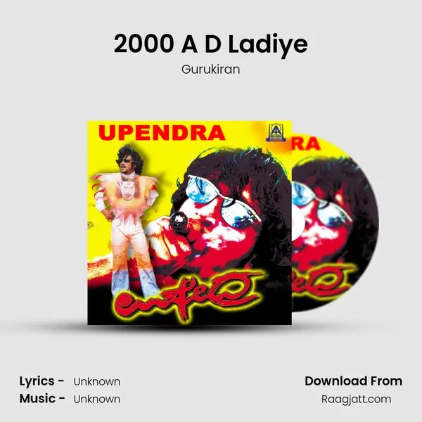 2000 A D Ladiye - Gurukiran album cover 