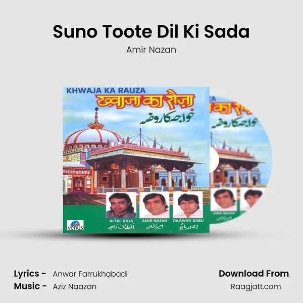 Suno Toote Dil Ki Sada mp3 song