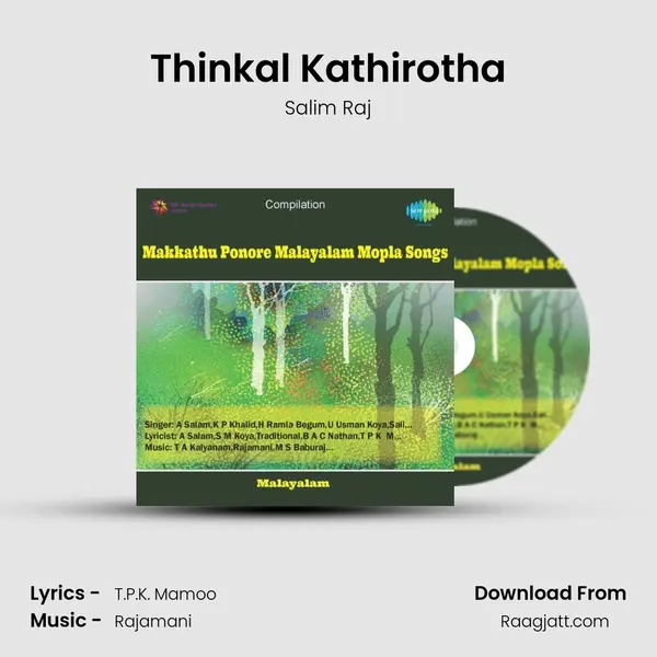 Thinkal Kathirotha - Salim Raj mp3 song