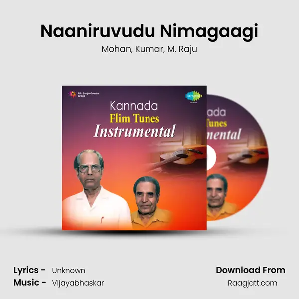 Naaniruvudu Nimagaagi mp3 song