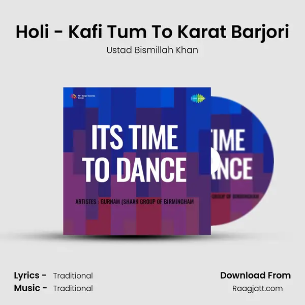 Holi - Kafi Tum To Karat Barjori - Ustad Bismillah Khan album cover 