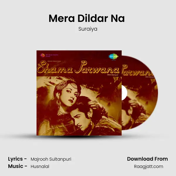 Mera Dildar Na (with Dialogue) - Suraiya album cover 