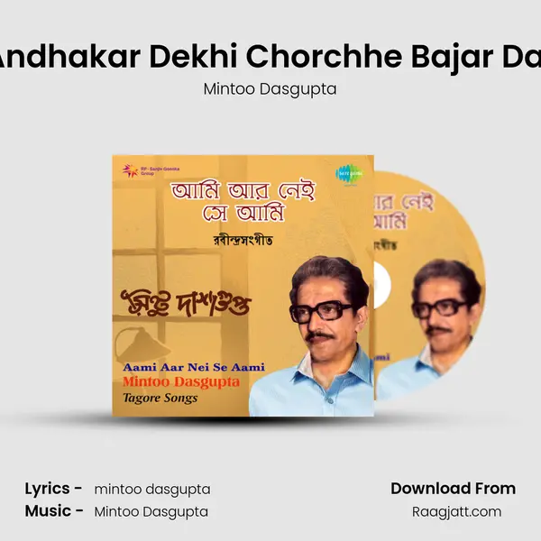 Andhakar Dekhi Chorchhe Bajar Dar - Mintoo Dasgupta album cover 