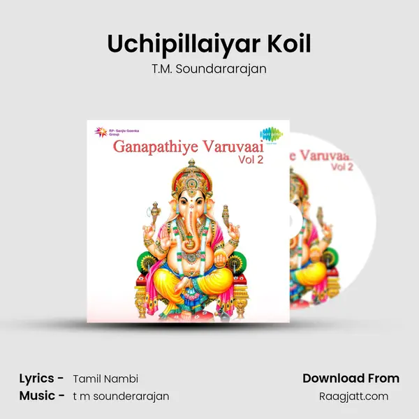 Uchipillaiyar Koil - T.M. Soundararajan album cover 