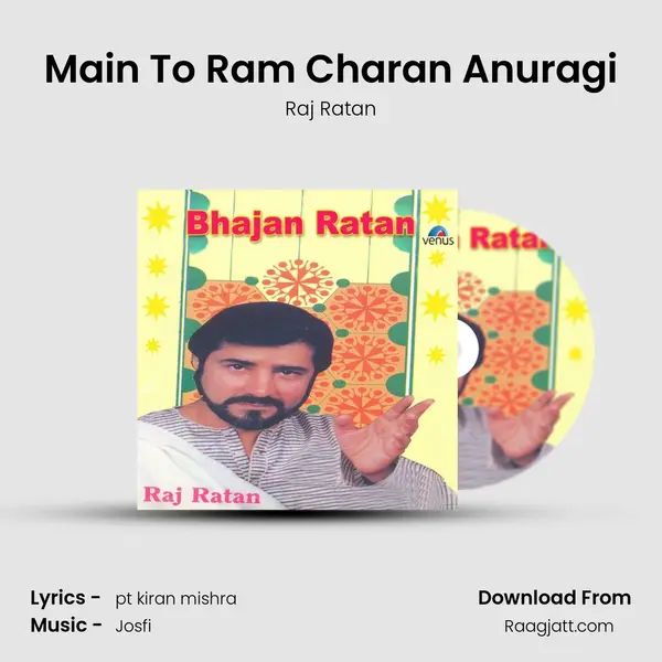 Main To Ram Charan Anuragi mp3 song